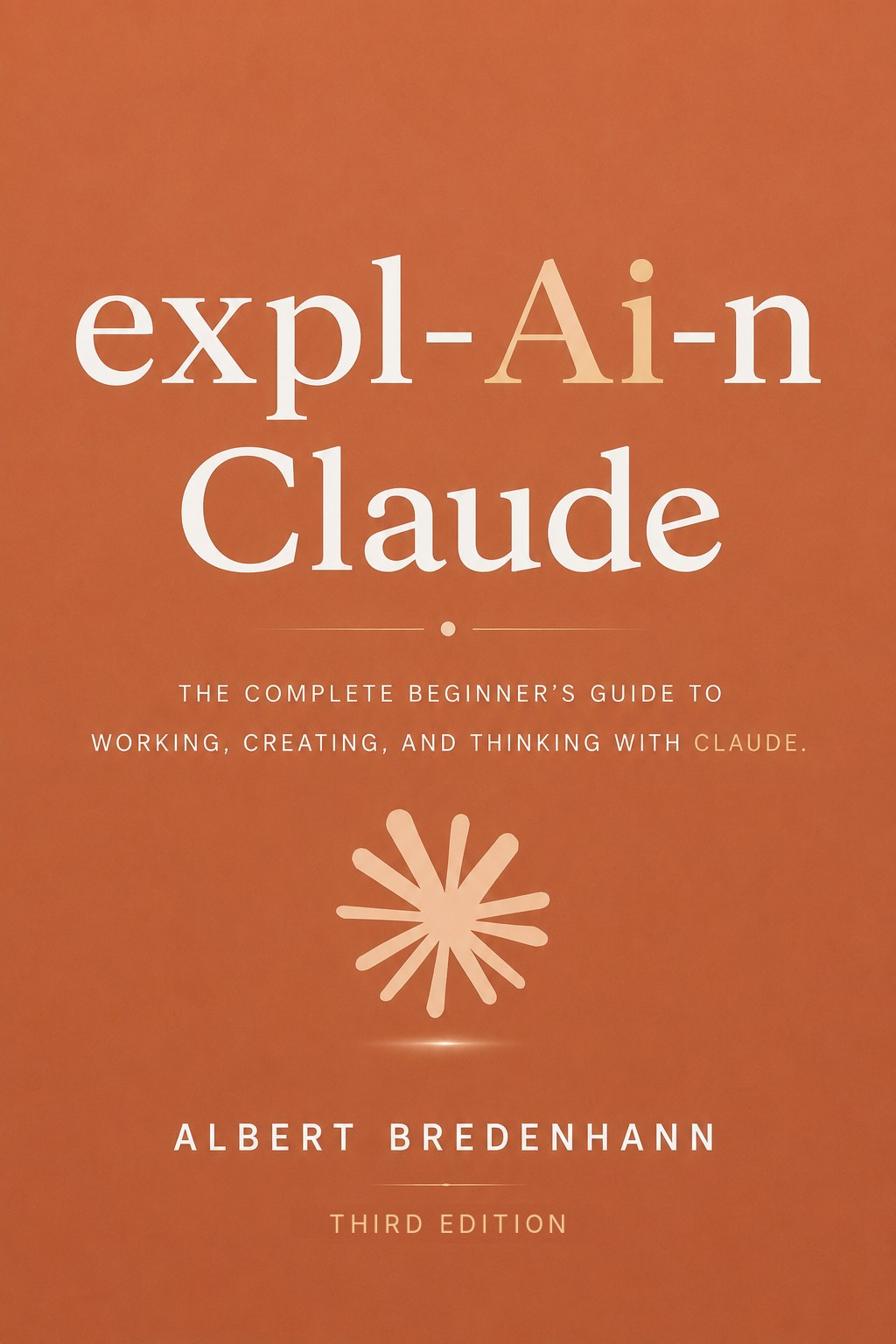 Cover of expl-AI-n Claude, third edition, by Albert Bredenhann
