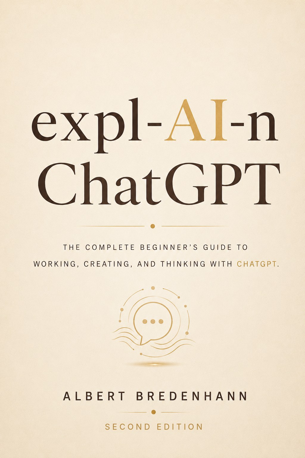 Cover of expl-AI-n ChatGPT, second edition, by Albert Bredenhann