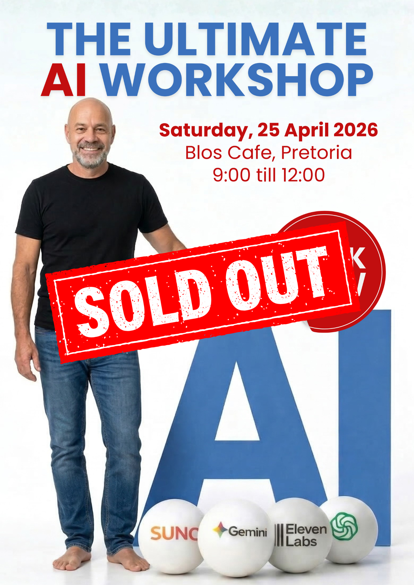 The Ultimate AI Workshop  - 25 April 2026